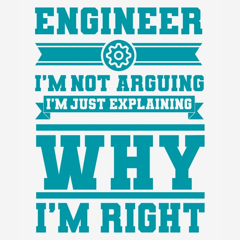 Engineer Saying Engineering Degree