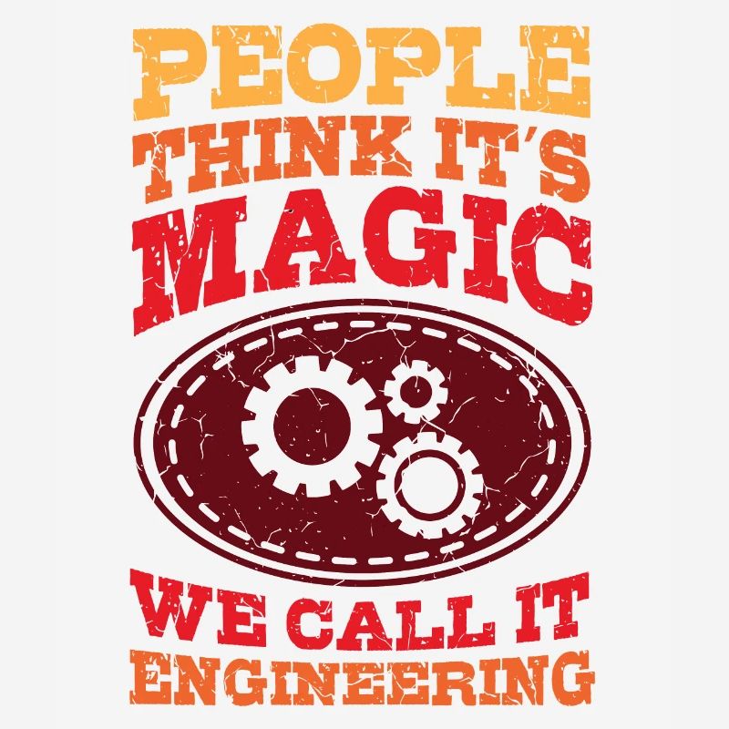 Engineer Magic Engineer Saying Graduation Degree