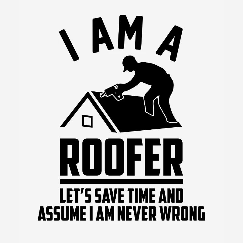 Ich Bin Ein Dachdecker-Dachdach-Dacharbeiter