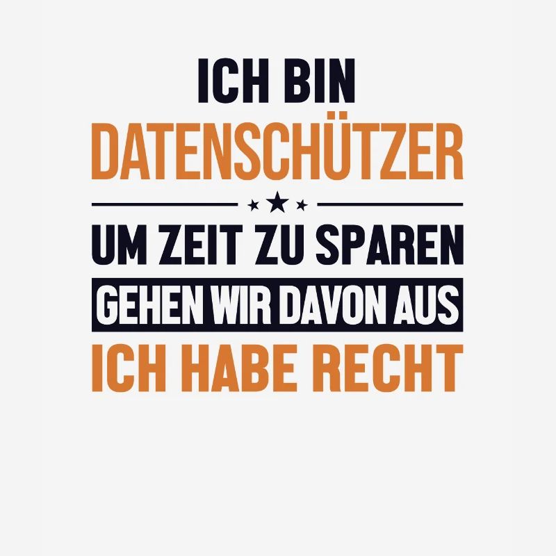 Datenschützer hat immer Recht Datenschützer