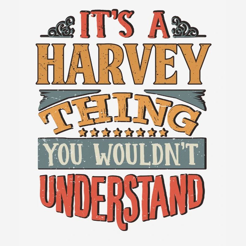 C’est une chose Harvey que vous ne comprendriez pas -