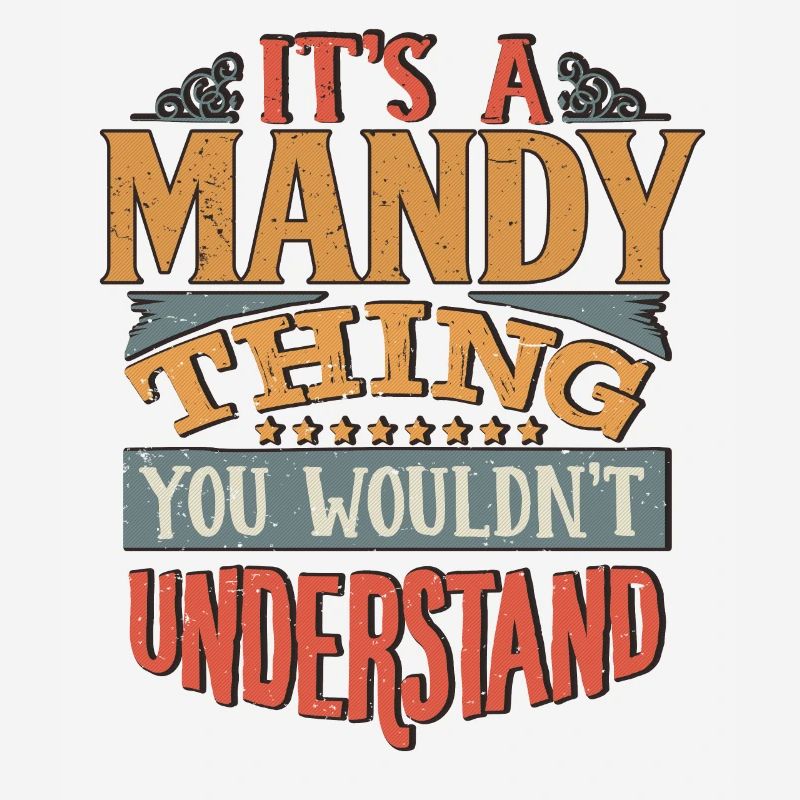 C’est une chose mandy que vous ne comprendriez pas - Mandy