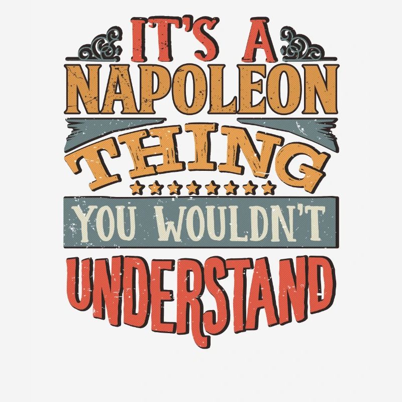C’est une chose Napoléon que vous ne comprendriez pas -