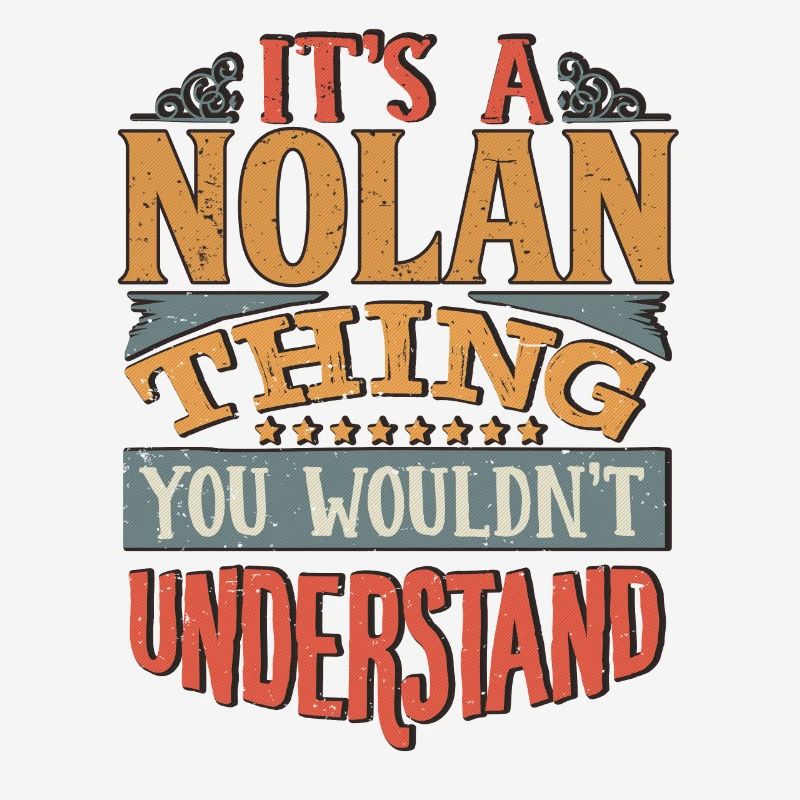 C’est une chose Nolan que vous ne comprendriez pas - Nolan