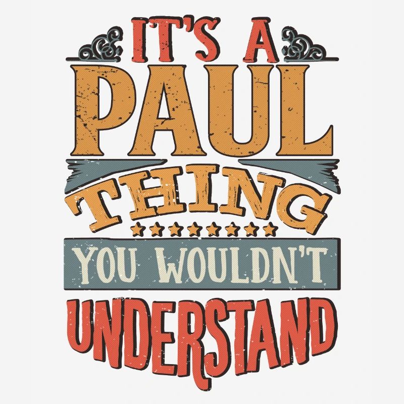 C’est une chose de Paul que vous ne comprendriez pas - Paul