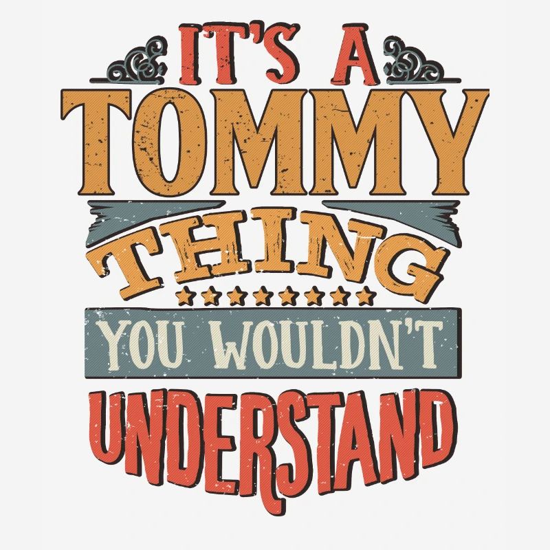 C’est une chose Tommy que vous ne comprendriez pas - Tommy