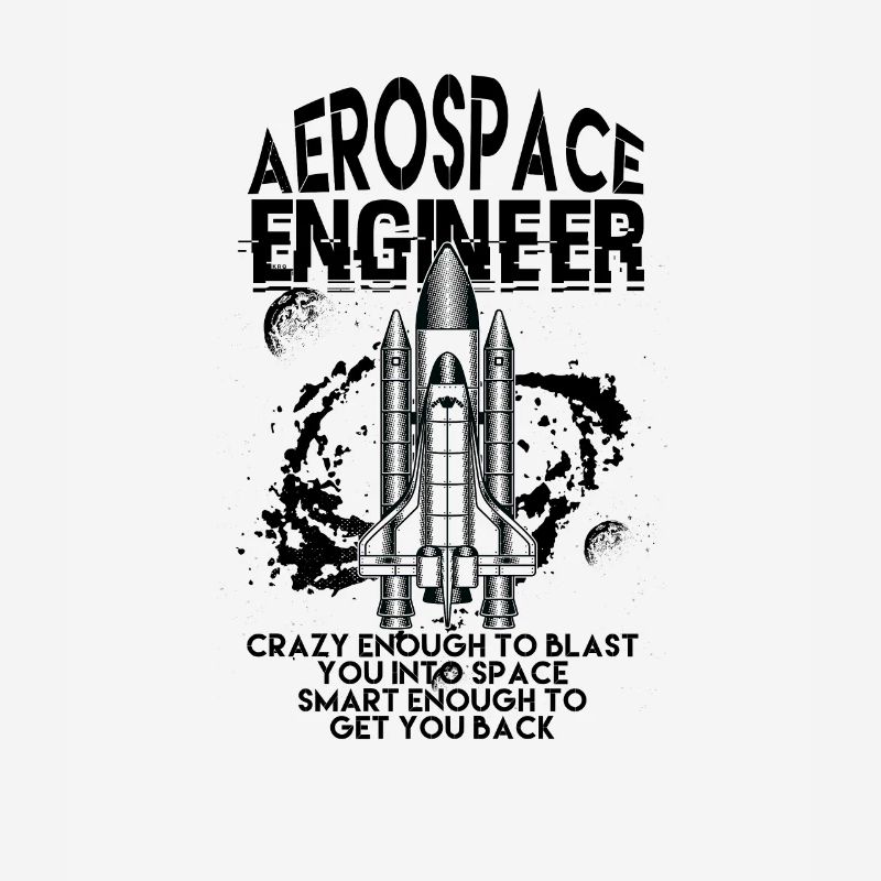 Funny Aerospace Engineer Space Flight - Airplane
