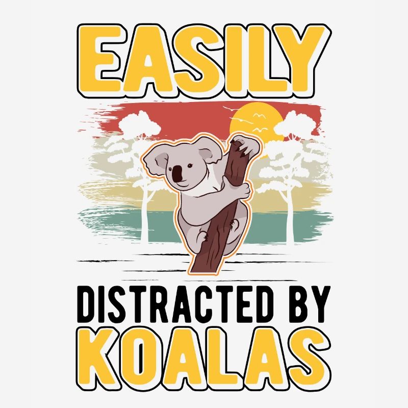 Easily distracted by Koalas