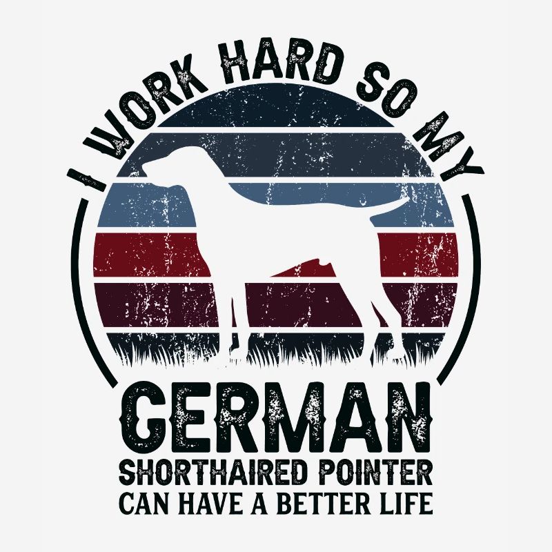 Hard Work - Retro German Pointer