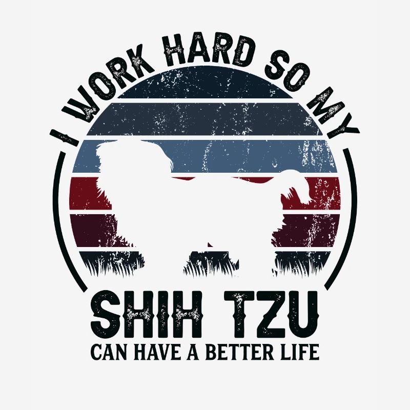 Work Hard Work - Retro Shih Tzu