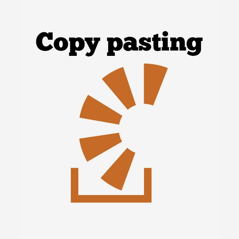 Copy Pasting Programming Coder Software Developer