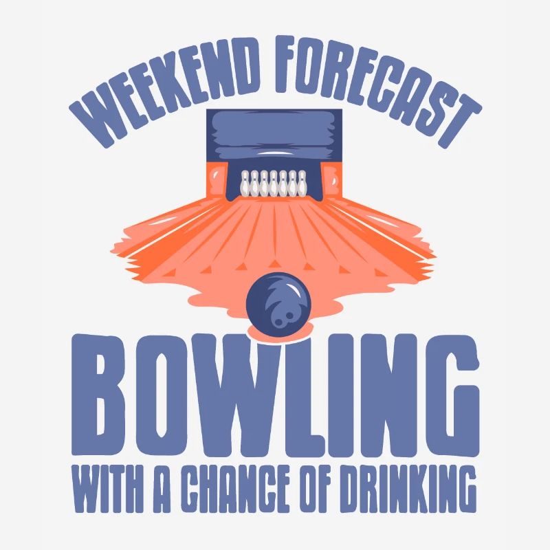 Forecast Bowling With A Chance Of Drinking Present