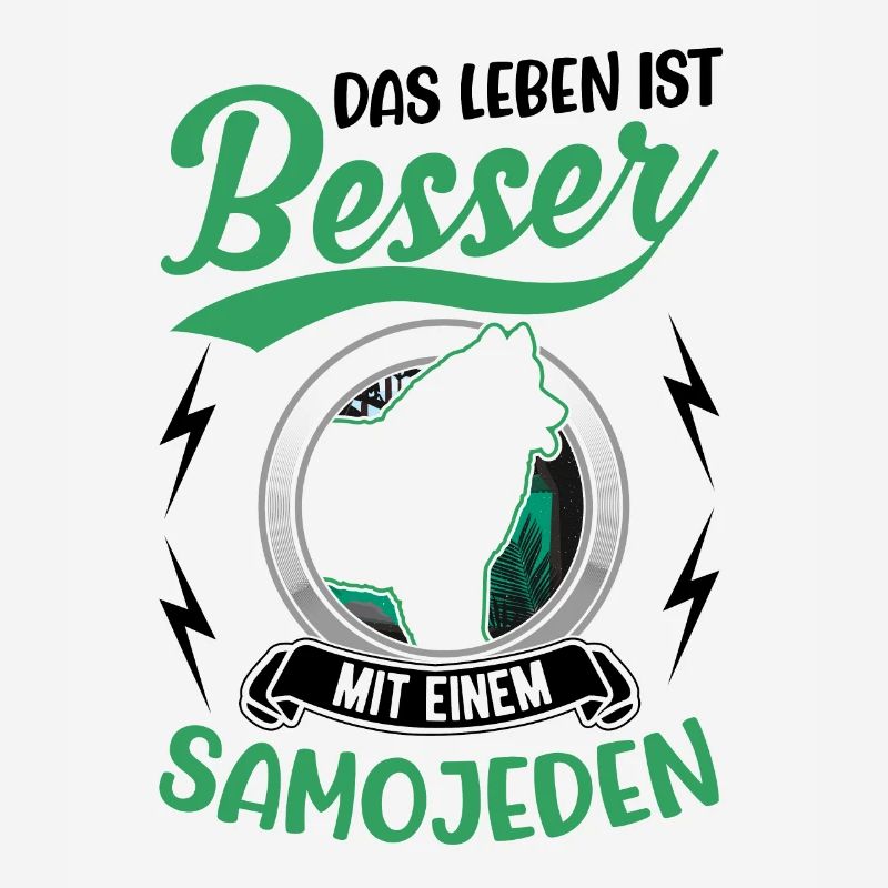 Das Leben ist besser mit einem Samojeden
