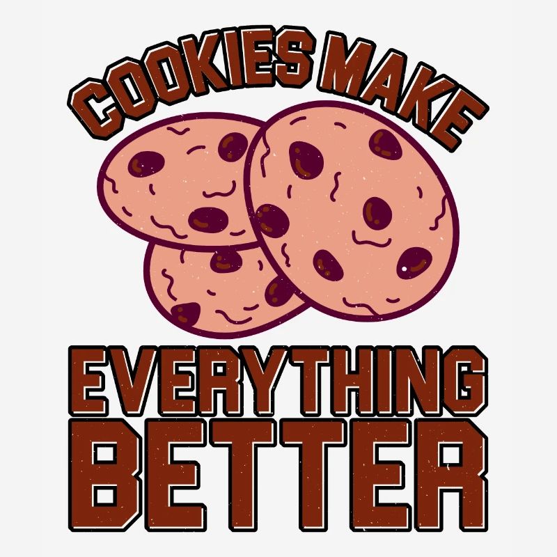 Cookies Make Everything Better 5