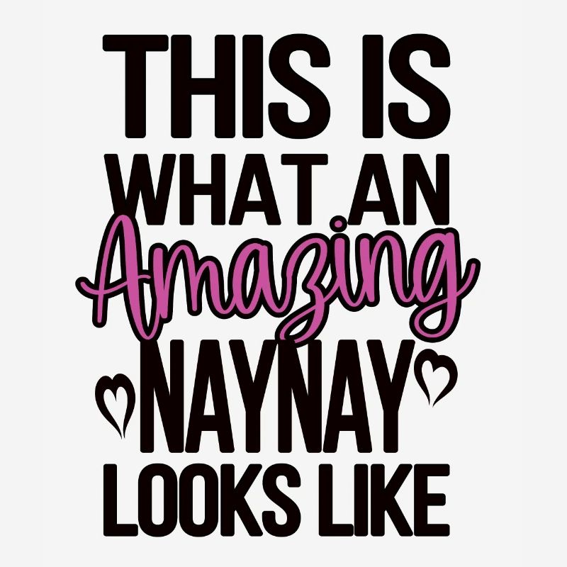 Naynay Oma Muttertagsgeschenk Naynay Großmutter