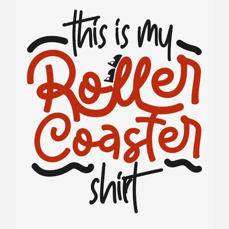 Roller Coaster This Is My Roller