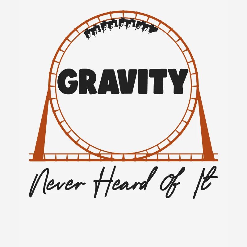 Roller Coaster Gravity Never Heard