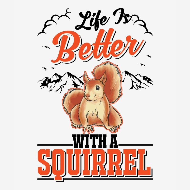 La vie est meilleure avec un écureuil Eichhörnchen