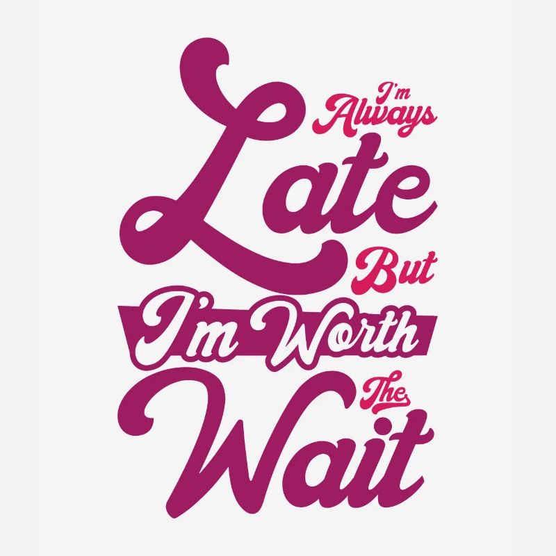 Late Worker Busy Working Professional Sarcasm