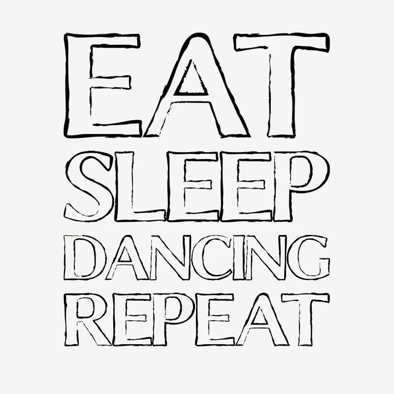Eating Sleep Dancing
