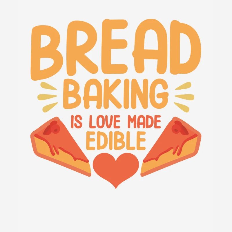 Bread Baking Gift Bakery Quote Baker