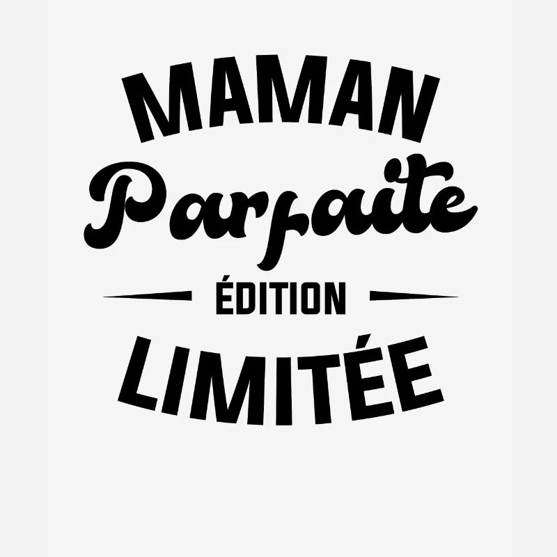 Maman parfaite édition limitée