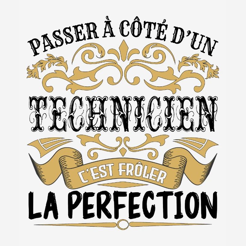 Technicien | le Meilleur cadeau Technicien