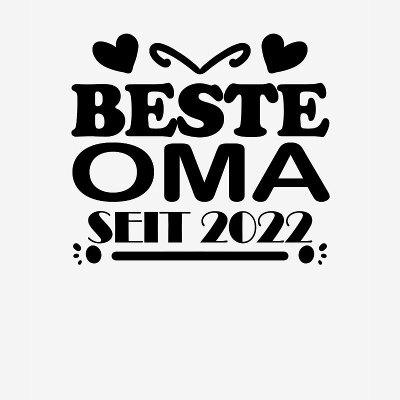 Beste Oma seit 2022