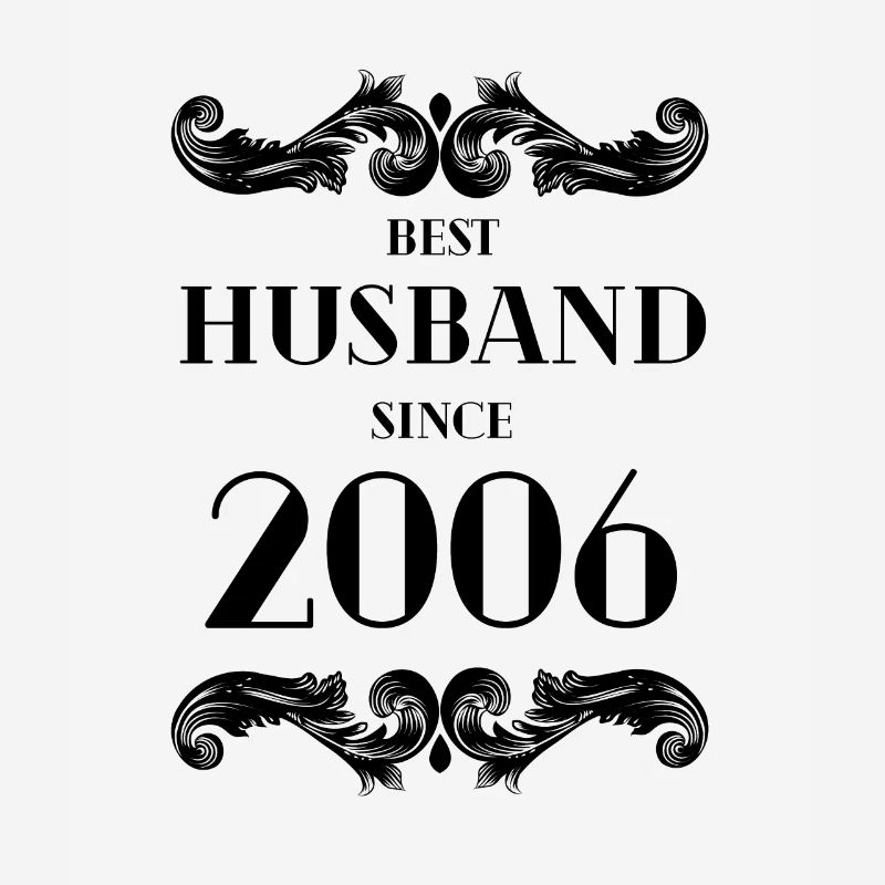 Bester Ehemann seit 2006 Hochzeitstag