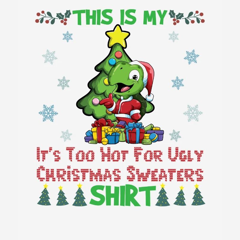 C’est mon pull de Noël C’est trop chaud pour un pull de Noël moche