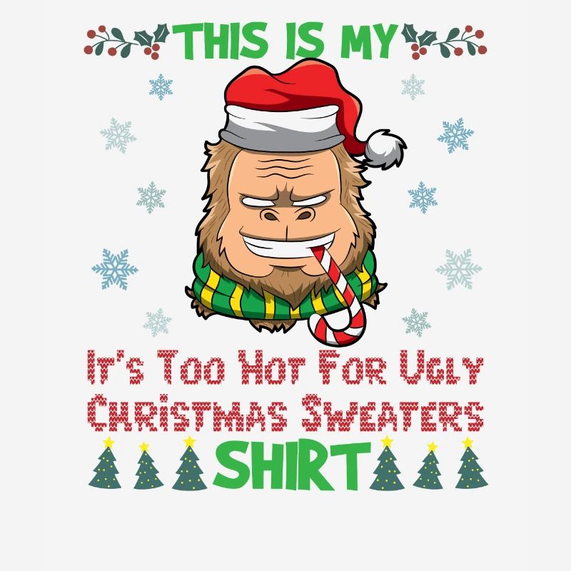 C’est mon pull de Noël C’est trop chaud pour un pull de Noël moche