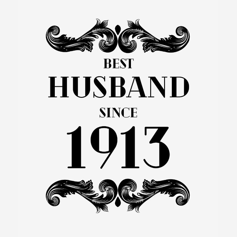 Bester Ehemann seit 1913 Hochzeitstag