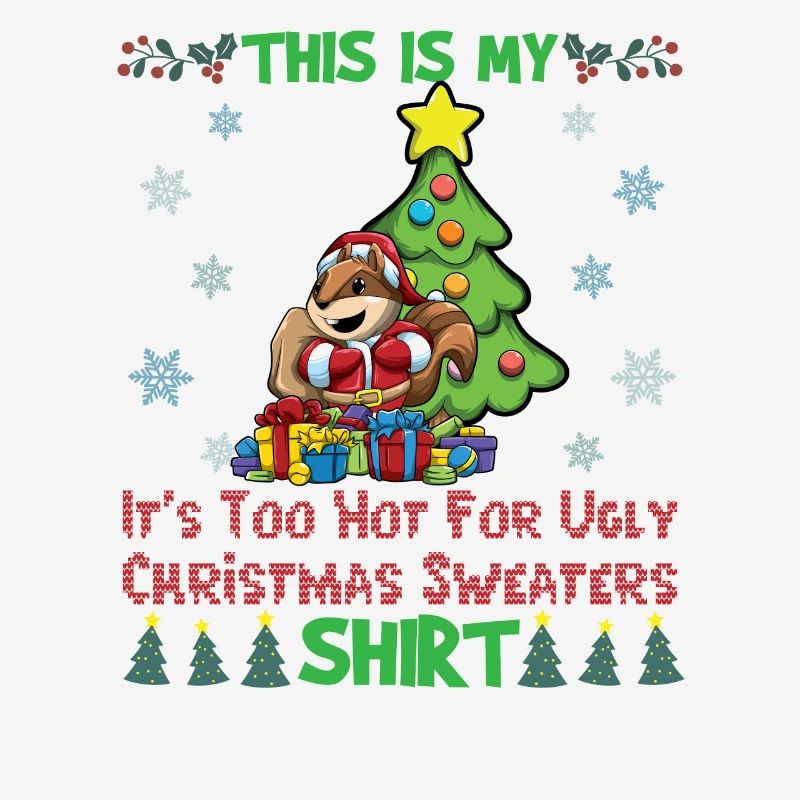 C’est mon pull de Noël C’est trop chaud pour un pull de Noël moche