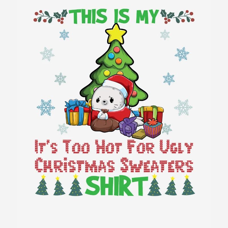 C’est mon pull de Noël C’est trop chaud pour un pull de Noël moche