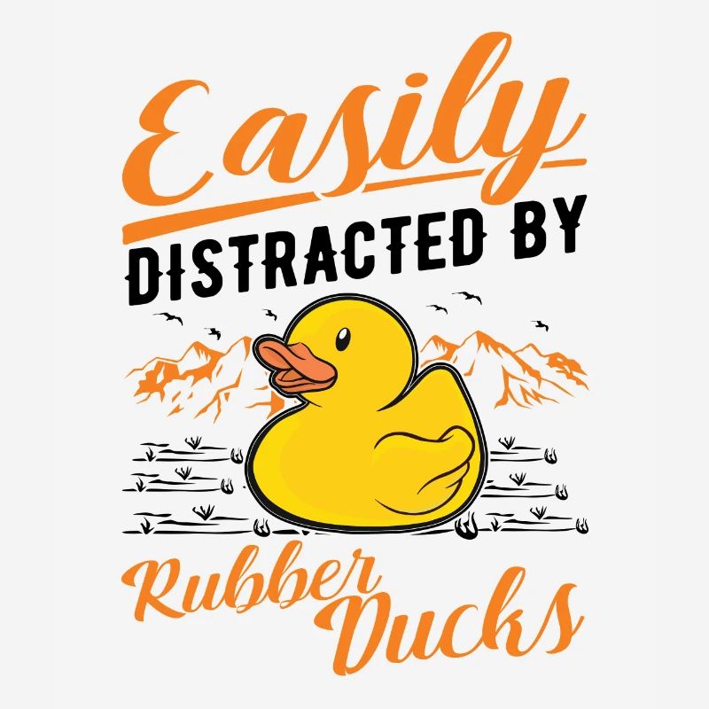 Easily distracted by Rubber Ducks Rubber Duck