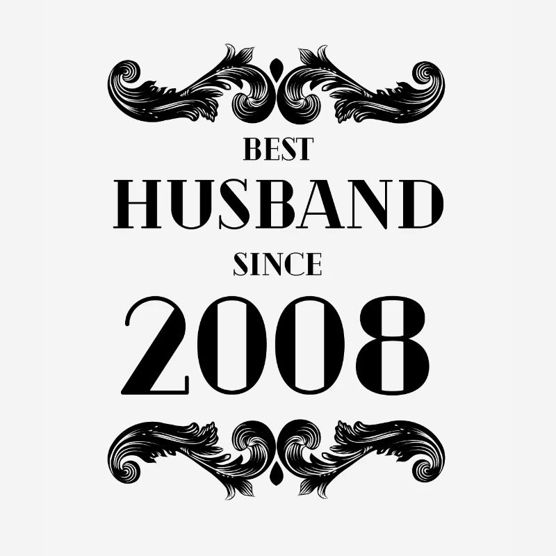 Bester Ehemann seit 2008 Hochzeitstag