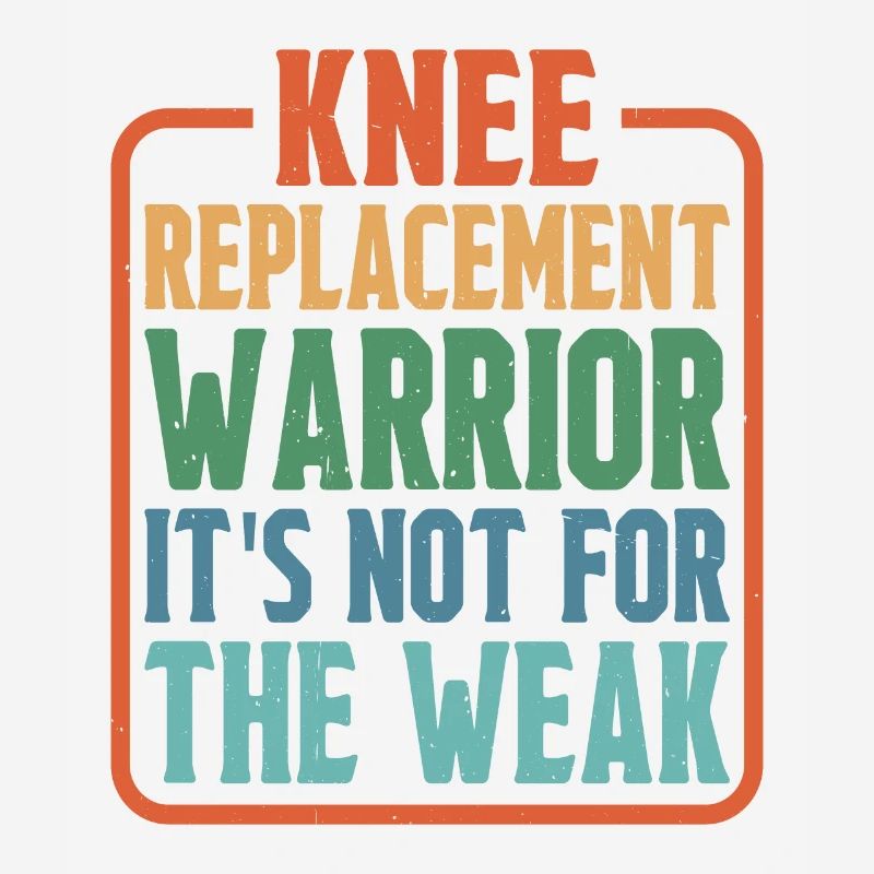 Knee Replacement Warrior, It's Not For The Weak 2