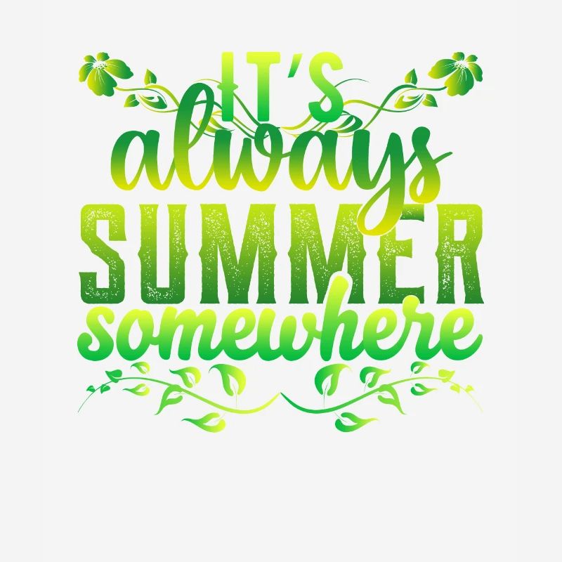 It's always summer somewhere
