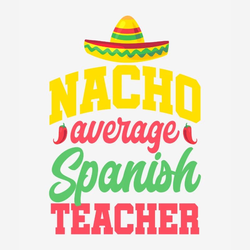 Cinco de Mayo Nacho Average Spanish Teaching