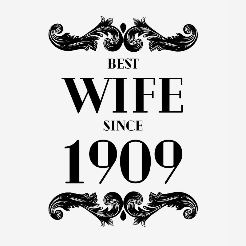 Beste Ehefrau seit 1909 Hochzeit