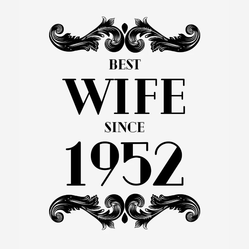 Beste Ehefrau seit 1952 Hochzeit