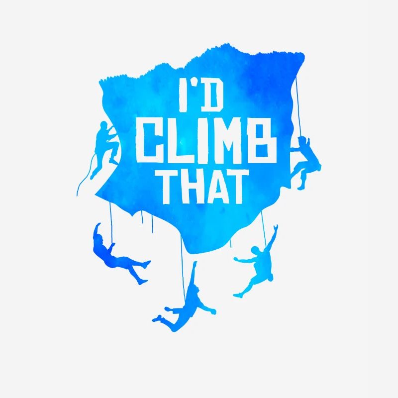 I'd Climb That Rock Climbing Bouldering Climber Ro