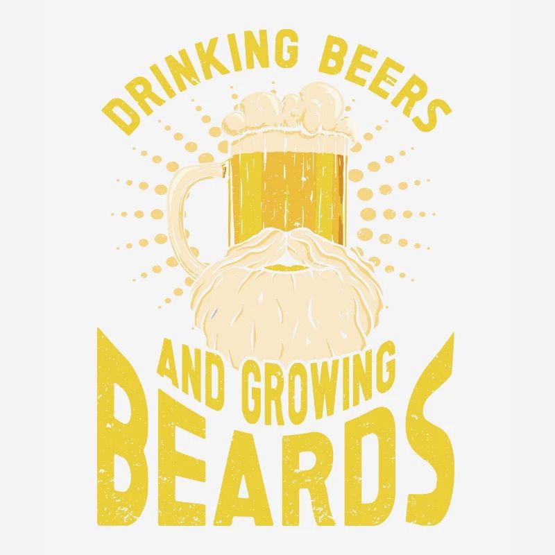 Drinking beer and growing beards Beard
