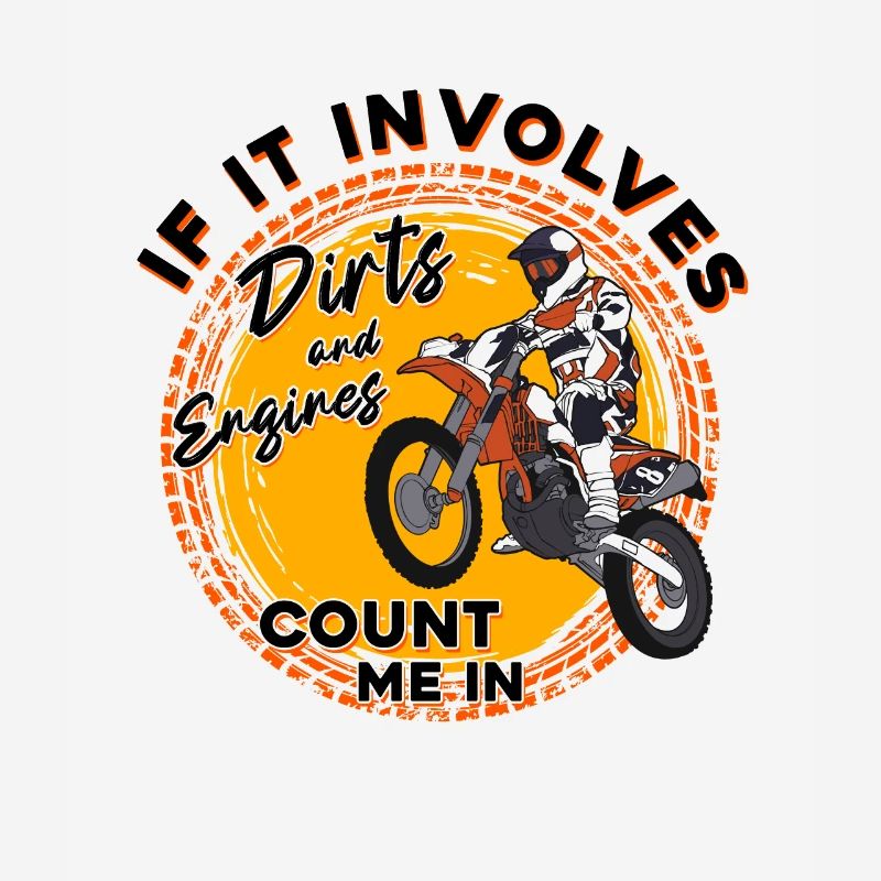 If It Involves Dirt And Engines Count Me in Enduro