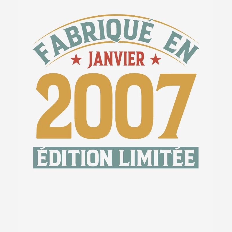 Fabriqué En Janvier 2007 Édition Limitée