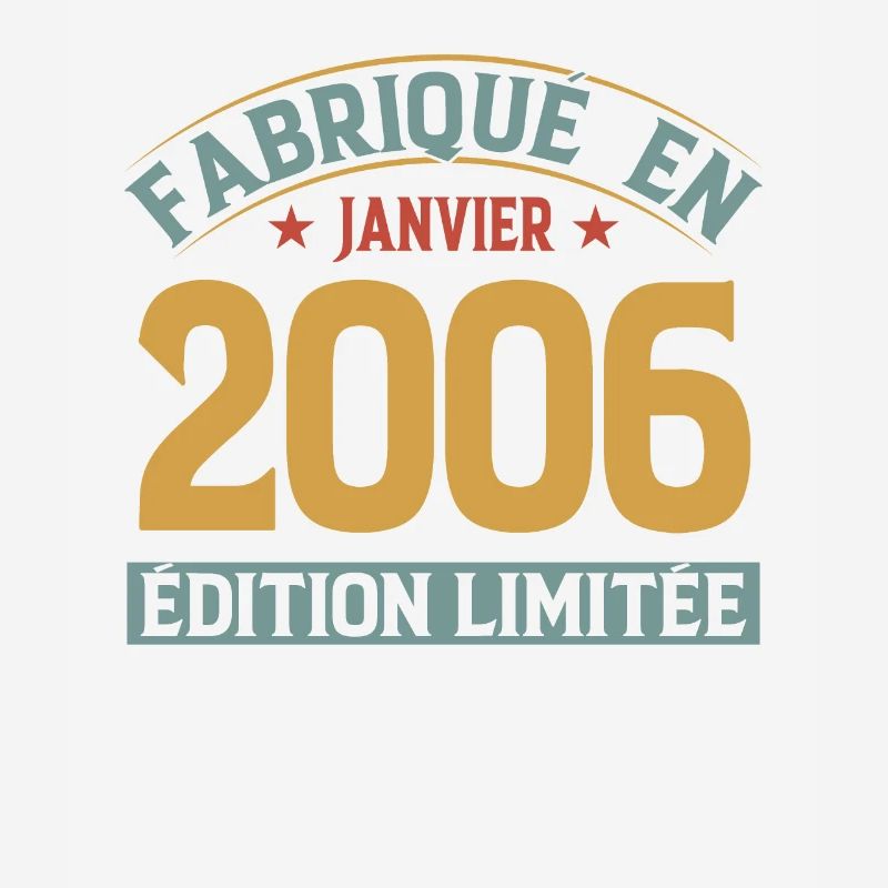 Fabriqué En Janvier 2006 Édition Limitée