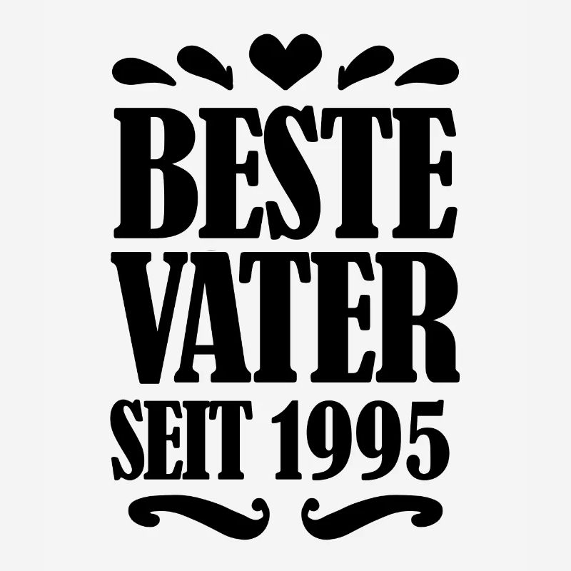 Bester Vater seit 1995