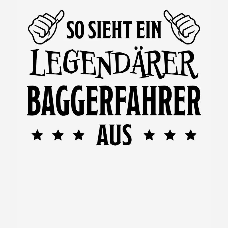 Baggerfahrer Lustiger Spruch Beruf Bagger Geschenk