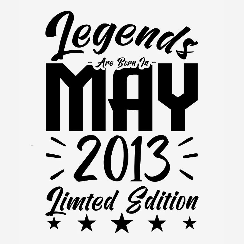 Born May 2013 Birthday gift 2013.