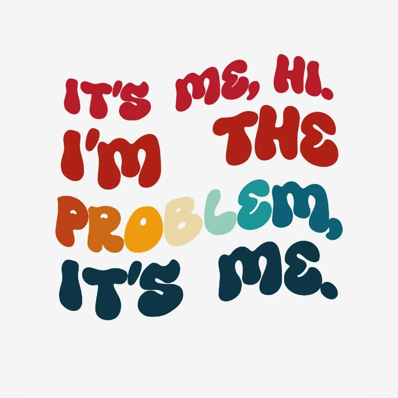 Humor gefärbt. Ich bin es. Hallo, ich bin das Problem.